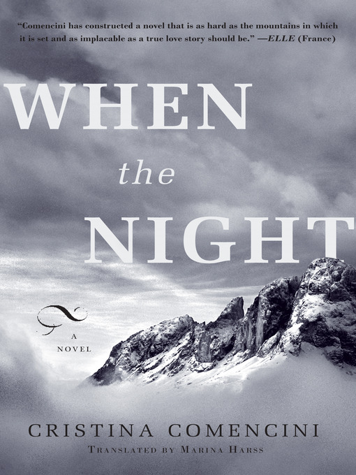 Title details for When the Night by Cristina Comencini - Available